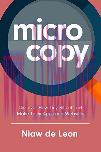 [FOX-Ebook]Microcopy: Discover How Tiny Bits of Text Make Tasty Apps and Websites
