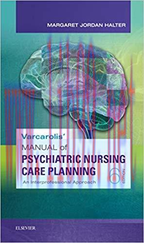 (PDF)Manual of Psychiatric Nursing Care Planning &ndash; E-Book: An Interprofessional Approach 6th Ed...