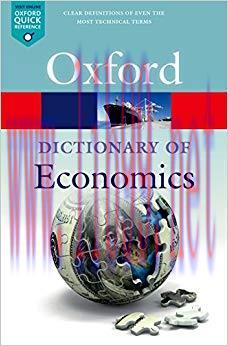 A Dictionary of Economics (Oxford Quick Reference) 5th Edition,
