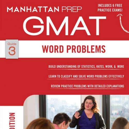 Guide 3 - Word Problems 6th Edition GMAT Manhattan Prep