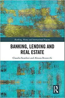 (PDF)Banking, Lending and Real Estate (Banking, Money and International Finance Book 15) 1st Ed...