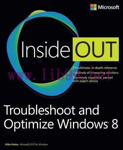 [FOX-Ebook]Troubleshoot and Optimize Windows 8 Inside Out