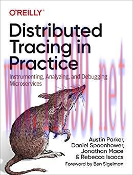 (PDF)Distributed Tracing in Practice: Instrumenting, Analyzing, and Debugging Microservices