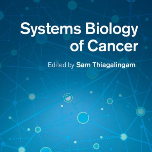 Systems Biology of Cancer