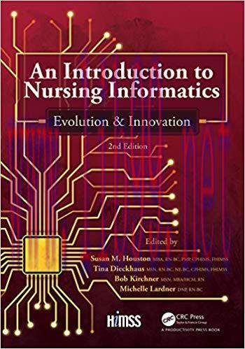 [PDF]An Introduction to Nursing Informatics, Evolution, and Innovation 2nd Edition