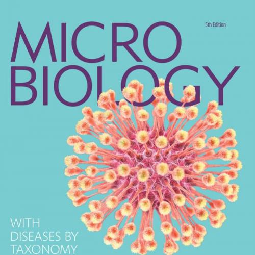 Microbiology with Diseases by Taxonomy 5th Edition