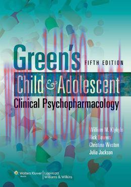 [AME]Green's Child and Adolescent Clinical Psychopharmacology, 5th Edition (ORIGINAL PDF from_ ...