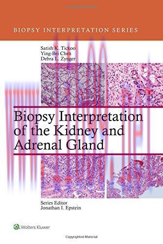 [AME]Biopsy Interpretation of the Kidney & Adrenal Gland (Biopsy Interpretation Series) (EPUB)