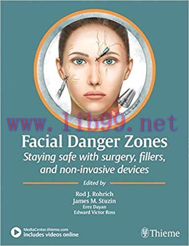 [PDF][Ebook]Facial Danger Zones: Staying safe with surgery, fillers, and non-invasive devices +...