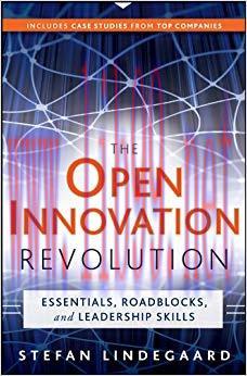 (PDF)The Open Innovation Revolution: Essentials, Roadblocks, and Leadership Skills 1st Edition