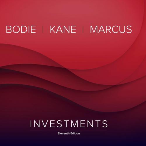 Investments 11th Edition by Zvi Bodie