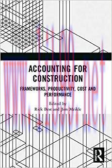 (PDF)Accounting for Construction: Frameworks, Productivity, Cost and Performance 1st Edition
