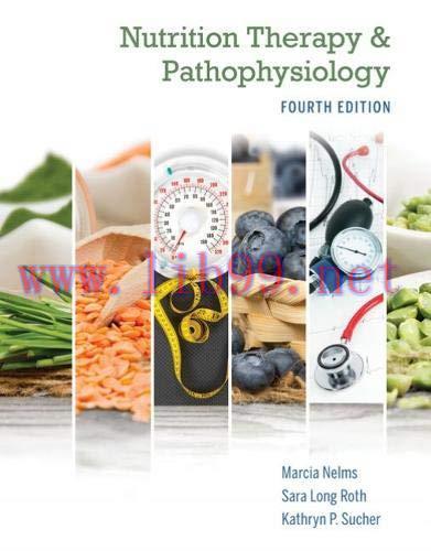 [AME]Nutrition Therapy and Pathophysiology, 4th Edition (Original PDF)