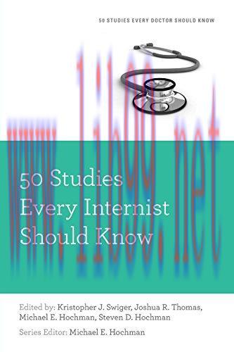 [AME]50 Studies Every Internist Should Know (Fifty Studies Every Doctor Should Know) (PDF)