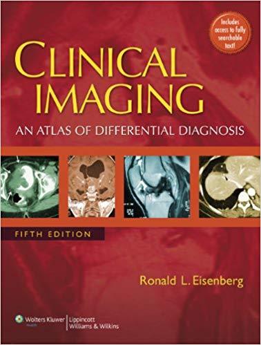 Clinical Imaging - An Atlas of Differential Diagnosis, 5th Edition