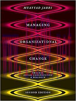 (PDF)Managing Organizational Change: Process, Social Construction and Dialogue 2nd Edition