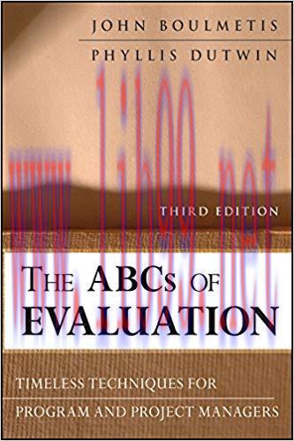 The ABCs of Evaluation: Timeless Techniques for Program and Project Managers (Research Methods ...