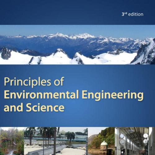 Principles of Environmental Engineering and Science 3rd Edition by Mackenzie Davis