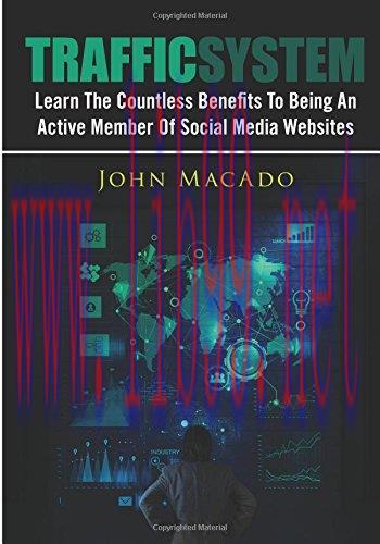 [FOX-Ebook]Traffic System: Learn The Countless Benefits To Being An Active Member Of Social Med...