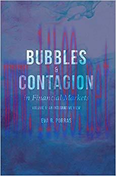 (PDF)Bubbles and Contagion in Financial Markets, Volume 1: An Integrative View 1st ed. 2016 Edi...