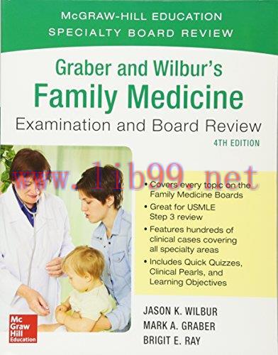 [FOX-Ebook]Graber and Wilbur's Family Medicine Examination and Board Review, 4th Edition