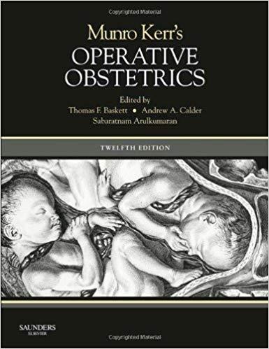 Munro Kerr&rsquo;s Operative Obstetrics, 12th Edition