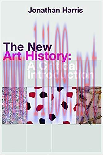 The New Art History: A Critical Introduction 1st Edition,