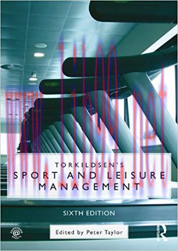 (PDF)Torkildsen&rsquo;s Sport and Leisure Management 6th Edition