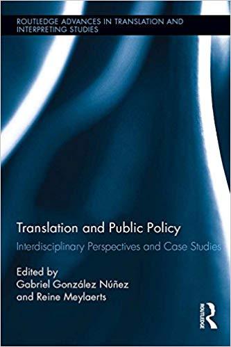 (PDF)Translation and Public Policy Interdisciplinary Perspectives and Case Studies (Routledge A...