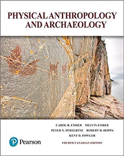 (Test Bank)Physical Anthropology and Archaeology,4th Canadian Edition by Carol R. Ember.zip