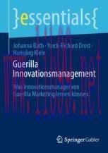 [PDF]Guerilla Innovationsmanagement: Was Innovationsmanager von Guerilla Marketing lernen k&ouml;nne...