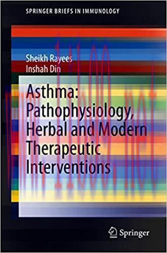[AME]Asthma: Pathophysiology, Herbal and Modern Therapeutic Interventions (Original PDF)