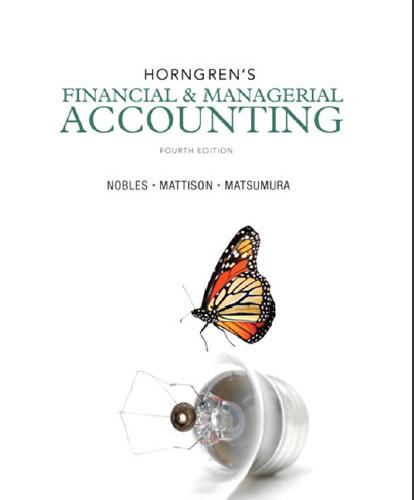 (Solution Manual)Horngren's Financial and Managerial Accounting 4th Edition.zip