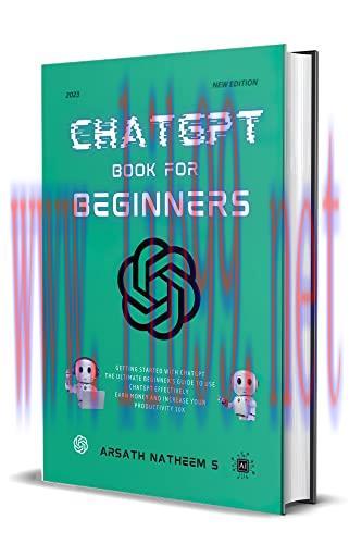 [FOX-Ebook]Chatgpt Book For Beginners: Getting Started With Chatgpt, The Ultimate Beginner's Gu...
