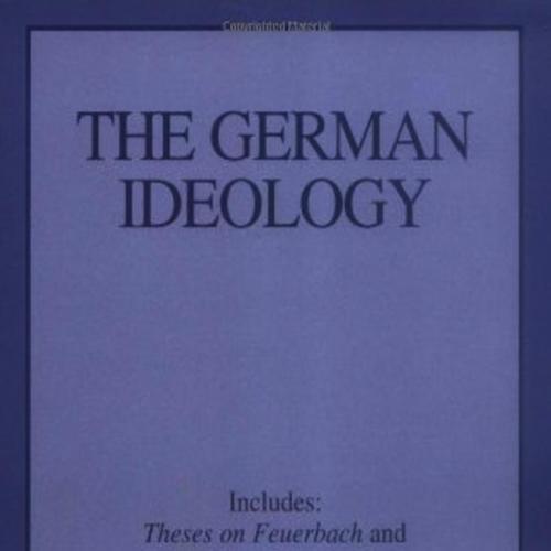 German Ideology, The