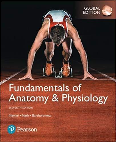 Fundamentals of Anatomy & Physiology, Global Edition 11th edition