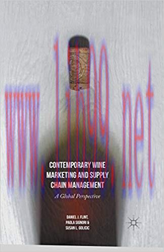 (PDF)Contemporary Wine Marketing and Supply Chain Management: A Global Perspective 1st ed. 2016...