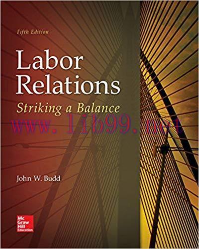 (PDF)Labor Relations: Striking a Balance 5th Edition