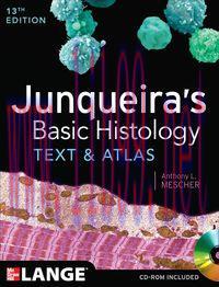 [AME]Junqueira&rsquo;s Basic Histology: Text and Atlas 13th (Original PDF)
