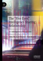 [PDF]The &ldquo;Five Eyes&rdquo; Intelligence Sharing Relationship: A Contemporary Perspective