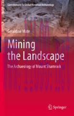 [PDF]Mining the Landscape: The Archaeology of Mount Shamrock