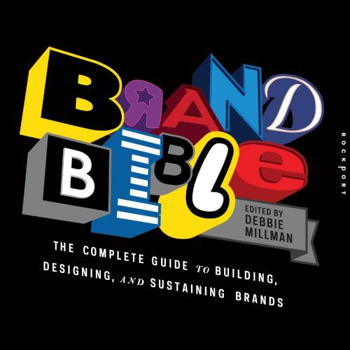 Brand Bible_ The Complete Guide to Building, Designing, and - Millman, Debbie