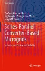 [PDF]Series-Parallel Converter-Based Microgrids: System-Level Control and Stability