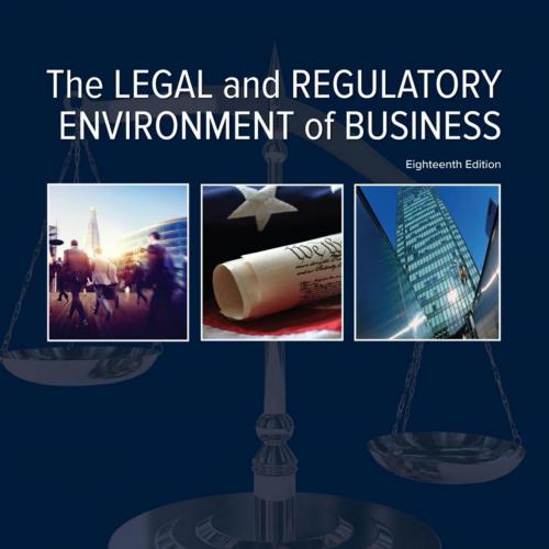 Legal and Regulatory Environment of Business 18th Edition by Marisa Pagnattaro, The - Vitalsour...