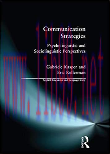 Communication Strategies: Psycholinguistic and Sociolinguistic Perspectives (Applied Linguistic...