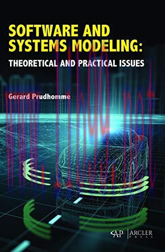 [FOX-Ebook]Software and Systems Modeling: Theoretical and Practical Issues