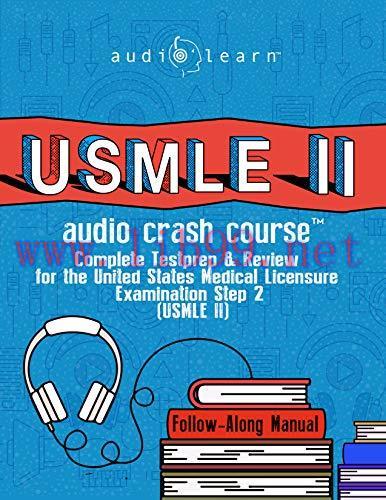 (PDF)USMLE 2 Audio Crash Course: Complete Test Prep and Review for the United States Medical Li...