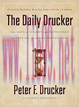 The Daily Drucker: 366 Days of Insight and Motivation for Getting the Right Things Done