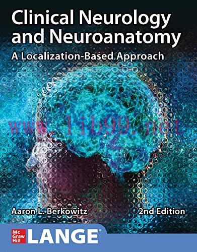 [AME]Clinical Neurology and Neuroanatomy: A Localization-Based Approach, Second Edition (True P...