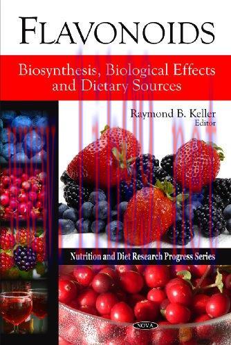 [FOX-Ebook]Flavonoids: Biosynthesis, Biological Effects and Dietary Sources